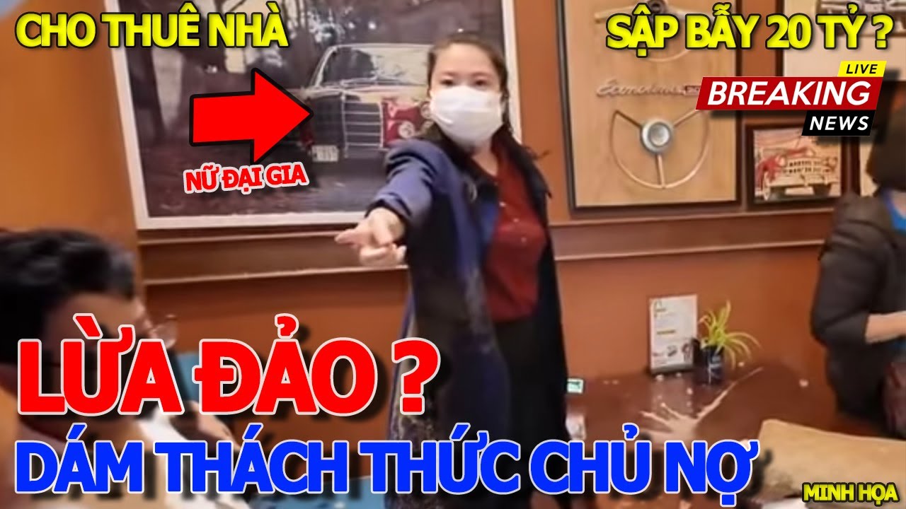 Thôi xong MÙA TẾT KÉO NHAU ĐI ĐÒI TIỀN .NỮ ĐẠI GIA HÀ NỘI - LỪA CHO THUÊ NHÀ NHIỀU NGƯỜI SẬP BẪY