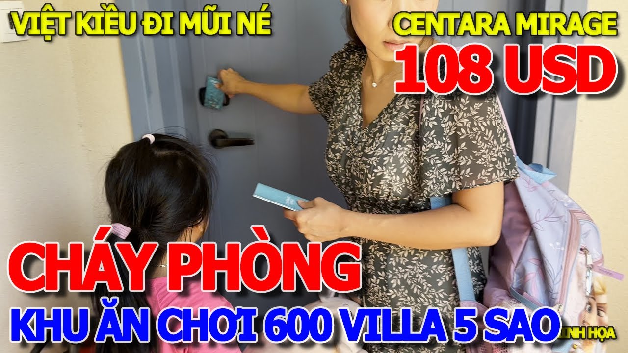 KHÔNG NGỜ "CHÁY" PHÒNG - VIỆT KIỀU MỸ VỀ SÀI GÒN MÙA CAO ĐIỂM DU LỊCH - CENTARA MIRAGE RESORT MŨI NÉ