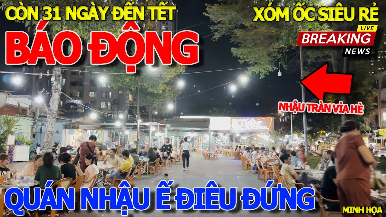 Căng chưa từng thấy NHIỀU QUÁN NHẬU ĐIÊU ĐỨNG VẮNG KHÁCH GỒNG ĐẾN BAO GIỜ -XÓM ỐC 20K BAO RẺ TÔN ĐẢN