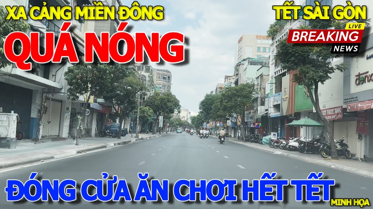 Đóng cửa ĂN CHƠI HẾT TẾT - CẢNH TƯỢNG SÀI GÒN MÙA NÓNG KINH HOÀNG - HỘI HOA XUÂN TAO ĐÀN TRƯƠNG ĐỊNH