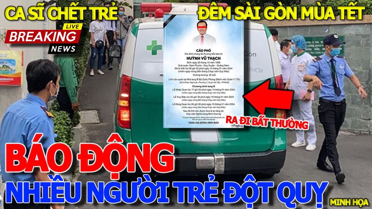 Báo động NHIỀU NGƯỜI ĐỘT QUỴ QUA ĐỜI QUÁ TRẺ - CẢ SĨ NHÓM VE SẦU HƯỞNG DƯƠNG 35 TUỔI TẠI SÀI GÒN