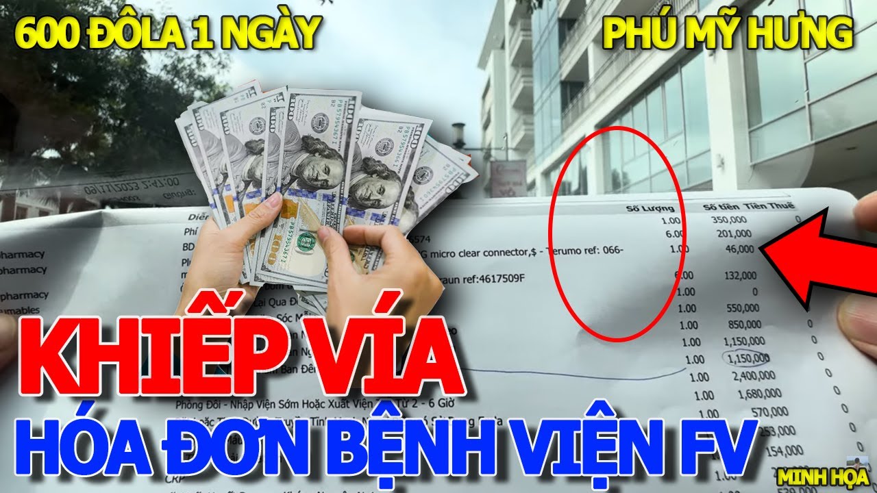 Kinh khủng HÓA ĐƠN VIỆN PHÍ 600USD/1 NGÀY BỆNH VIỆN FV PHÁP VIỆT KHU NHÀ GIÀU PHÚ MỸ HƯNG QUẬN 7