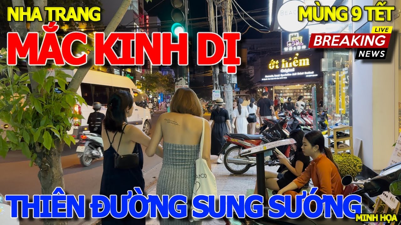 Ngỡ ngàng LẠC LỐI THIÊN ĐƯỜNG .SUNG SƯỚNG PHỤC VỤ KHÁCH NƯỚC NGOÀI - TỐI MÙNG 9 TẾT NHA TRANG