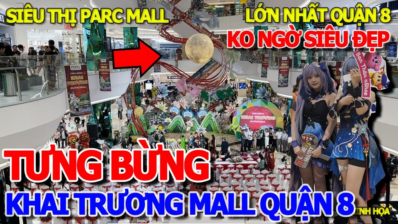 TRỰC TIẾP - ĐẠI SIÊU THỊ PARC MALL TẠ QUANG BỬU QUẬN 8 KHAI TRƯƠNG & 100 THƯƠNG HIỆU CAO CẤP