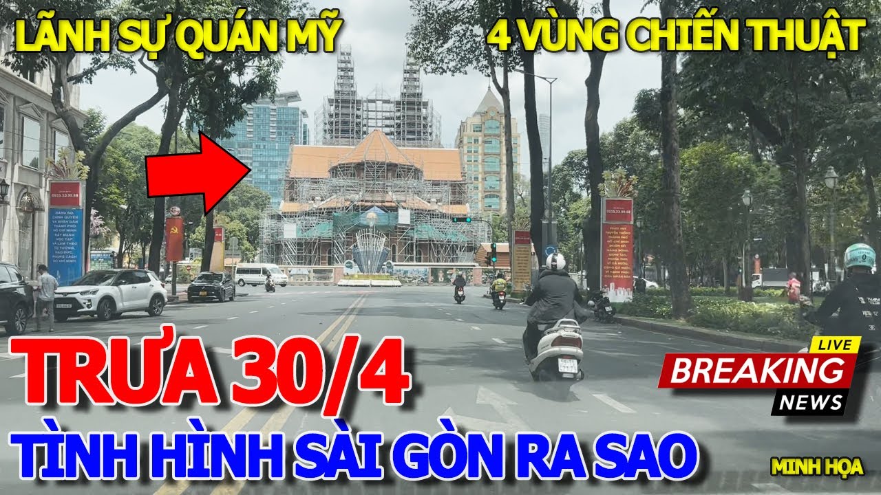 Tình hình SÀI GÒN TRƯA 30/4 RA SAO TẠI LÃNH SỰ QUÁN MỸ - THẢO CẦM VIÊN & DINH ĐỘC LẬP - HỒ CON RÙA