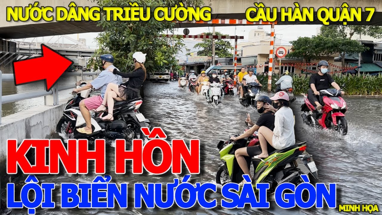 Quá khủng khiếp SÀI GÒN BAO GIỜ THOÁT NGẬP HÒN NGỌC VIỄN ĐÔNG - LỘI NƯỚC TRIỀU CƯỜNG NGUY HIỂM QUẬN7