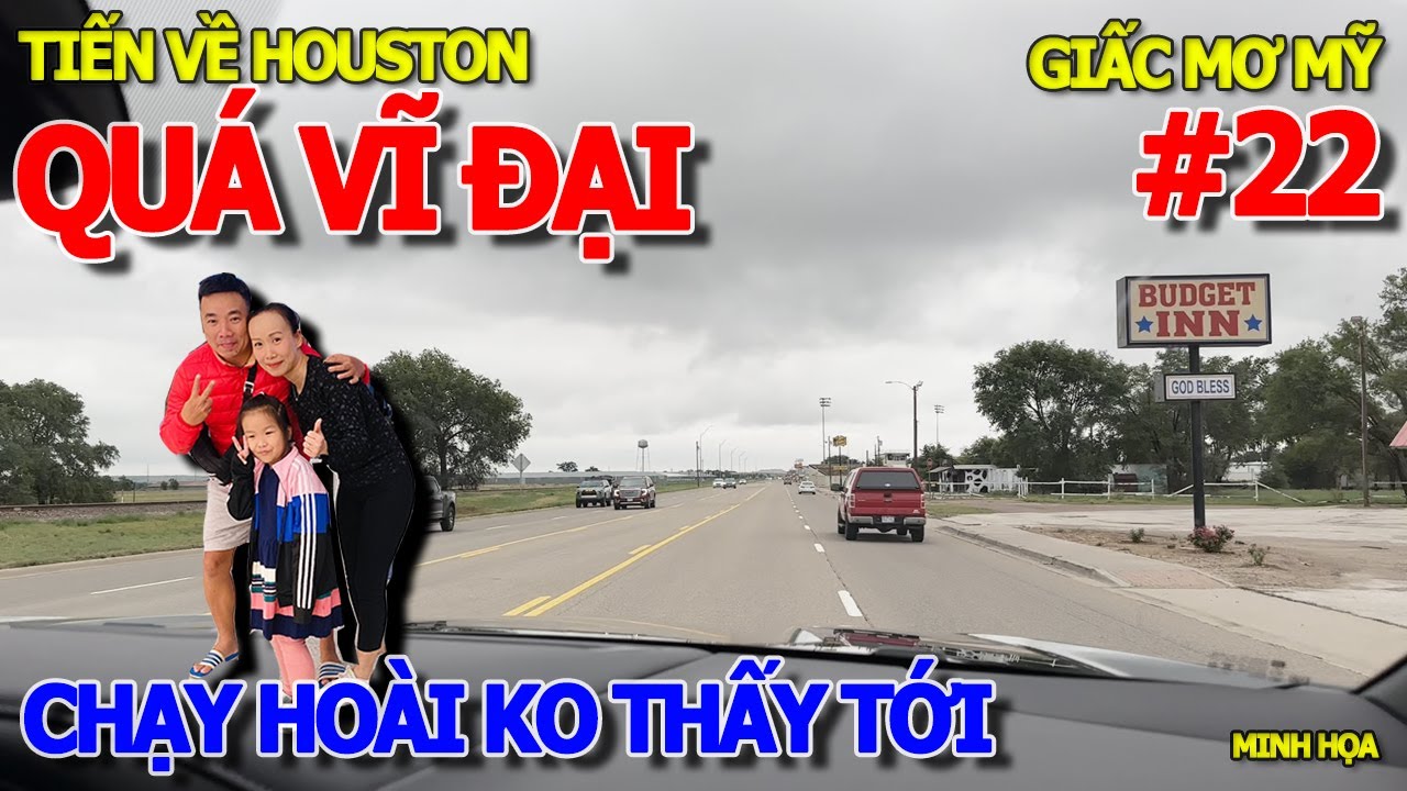 Không ngờ NƯỚC MỸ QUÁ VĨ ĐẠI - CHẠY XUYÊN BANG LIÊN TỤC HOÀI KO THẤY TỚI - TIẾN VỀ HOUSTON TEXAS