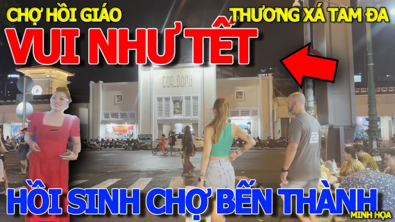 Quá bất ngờ NGAY TẠI CHỢ BẾN THÀNH - TRÀN RA ĐƯỜNG DU KHÁCH SHOPPING -HỒI SINH CHỢ TRÙM ĐẦU HỒI GIÁO