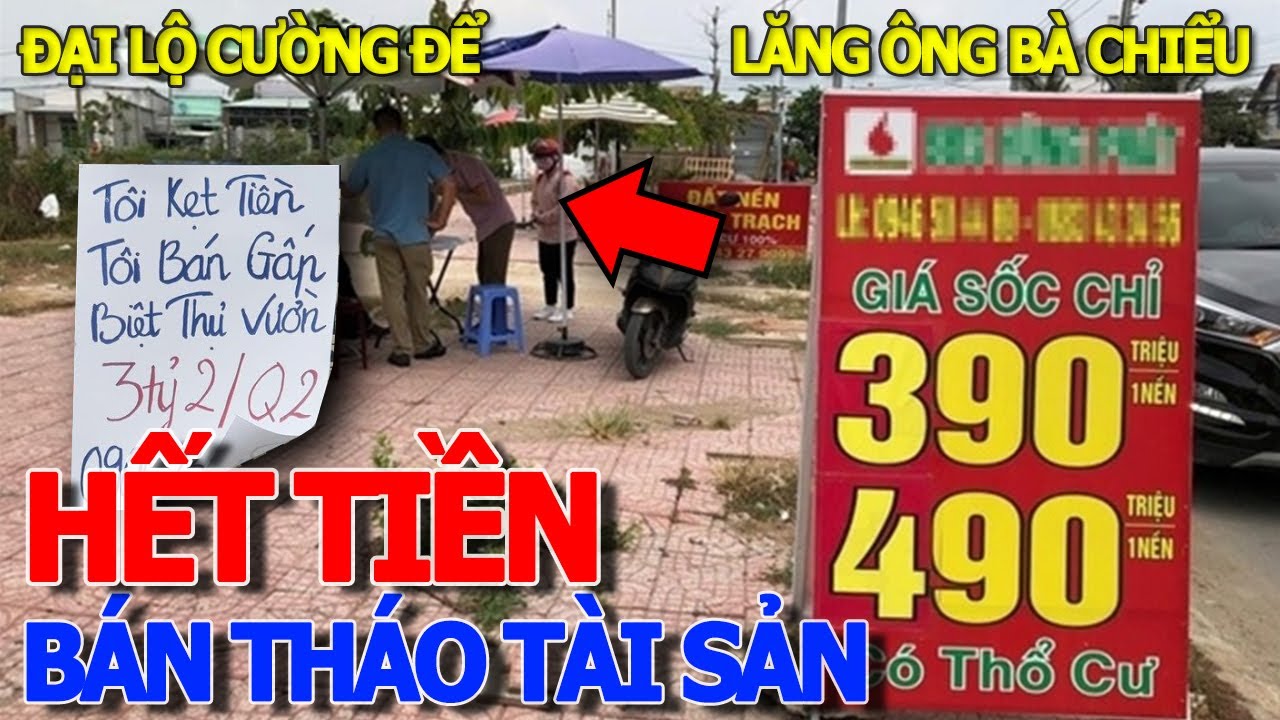 Căng rồi ĐẠI GIA BẤT ĐỘNG SẢN "THẤM ĐÒN" BÁN THÁO TÀI SẢN TRẢ NỢ - ĐẠI LỘ CƯỜNG ĐỂ & CHỢ BÀ CHIỂU