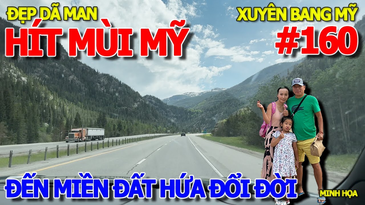 HÍT MÙI KHÔNG KHÍ NƯỚC MỸ VĨ ĐẠI - ĐẸP DÃ MAN XỨ THIÊN ĐƯỜNG TỰ DO MIỀN ĐẤT HỨA - TIỂU BANG COLORADO