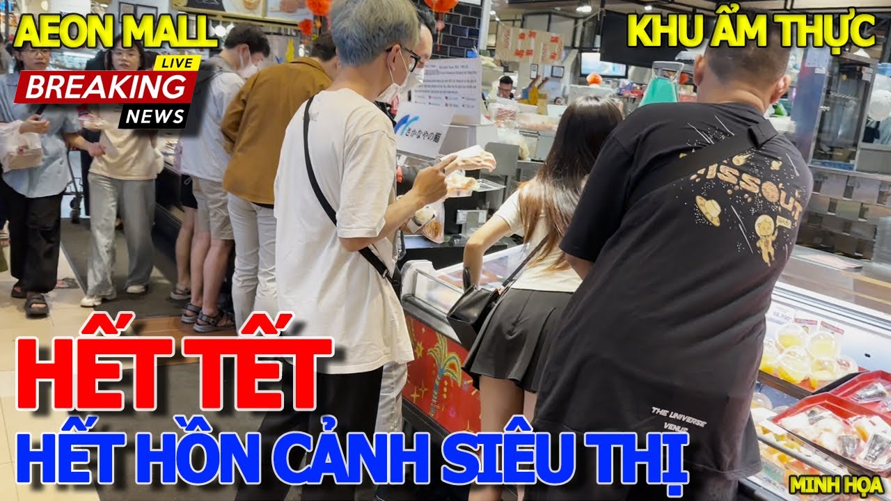 Giật mình CẢNH TƯỢNG SIÊU THỊ AEON LỚN NHẤT SÀI GÒN NGÀY KHAI TRƯƠNG SAU TẾT - NGẬP TRÀN MÓN GIÁ RẺ