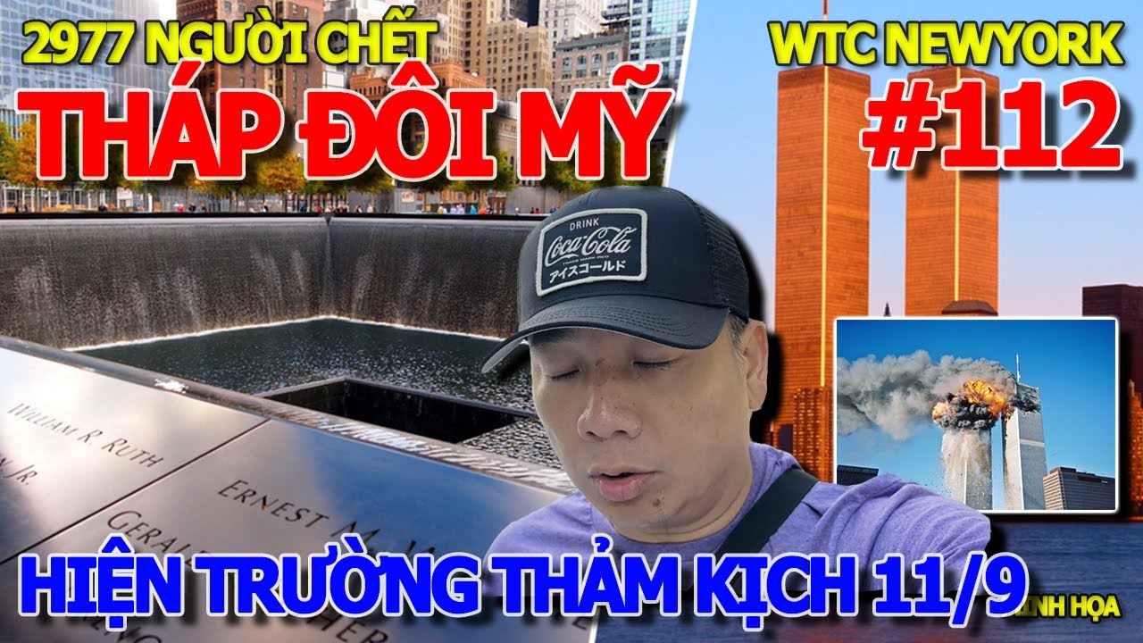 HIỆN TRƯỜNG TÒA THÁP ĐÔI NƯỚC MỸ VĨ ĐẠI - SỰ KIỆN THẢM KỊCH NEWYORK 110 TẦNG - ĐÀI TƯỞNG NIỆM 11/9