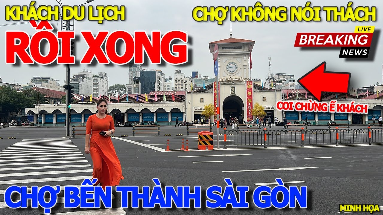 Thôi xong CHỢ BẾN THÀNH - DU KHÁCH NƯỚC NGOÀI ĐANG ĐỔ VỀ 1 NGÔI CHỢ ĐẶC BIỆT "KHÔNG NÓI THÁCH"