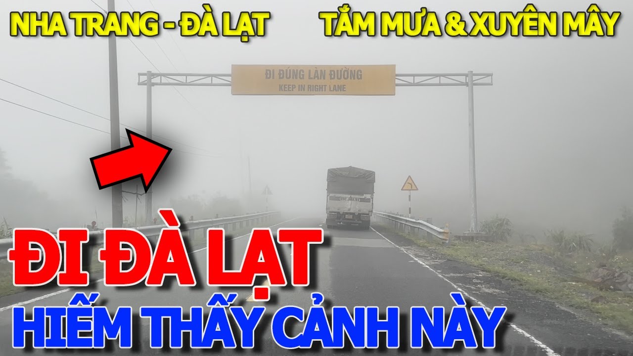 "Full video" chuyến hành trình NHA TRANG - ĐÀ LẠT NGẮN NHẤT XUYÊN MÂY & MƯA LỚN ĐÈO KHÁNH LÊ 1500M