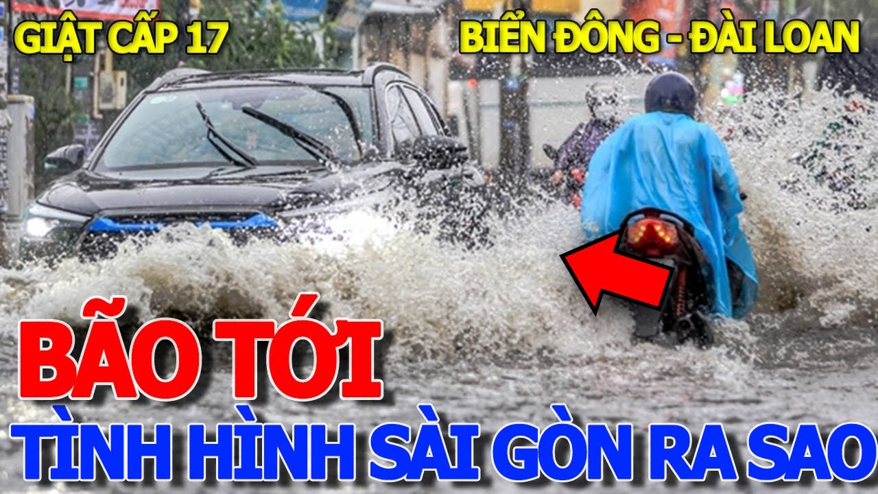 Tới nữa rồi BÃO.GIẬT.CẤP.17 TRÀN.VÀO.ĐẤT LIỀN SÂN BAY & TÀU PHÀ NGƯNG HOẠT ĐỘNG - SÀI GÒN RA SAO