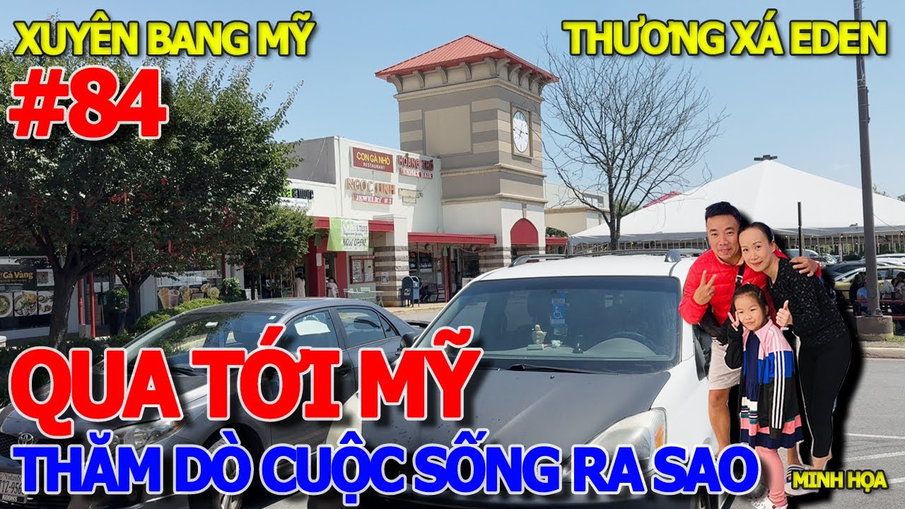 THĂM DÒ CUỘC SỐNG MỸ GIÁ CẢ RA SAO - THƯƠNG XÁ EDEN CENTER THỨ GÌ CŨNG CÓ NHƯ SÀI GÒN Ở VIRGINIA