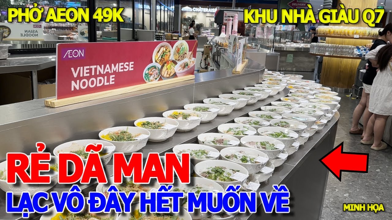 KO NGỜ BÁN MẮC HƠN COSTCO MỸ - RẺ DÃ MAN PHỞ ĐẶC BIỆT AEON MALL 49K & HÀNG LOẠT MÓN ĐẶC SẢN HẤP DẪN