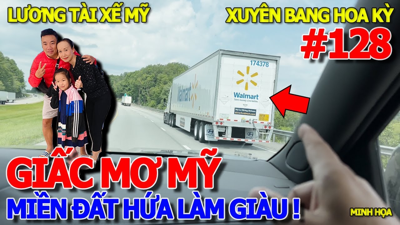 QUA MỸ LÀM GIÀU ĐỔI ĐỜI LÀ CÓ THIỆT ? HẾT HỒN LƯƠNG TÀI XẾ XE TẢI ĐƯỜNG DÀI CHẠY XUYÊN BANG NƯỚC MỸ