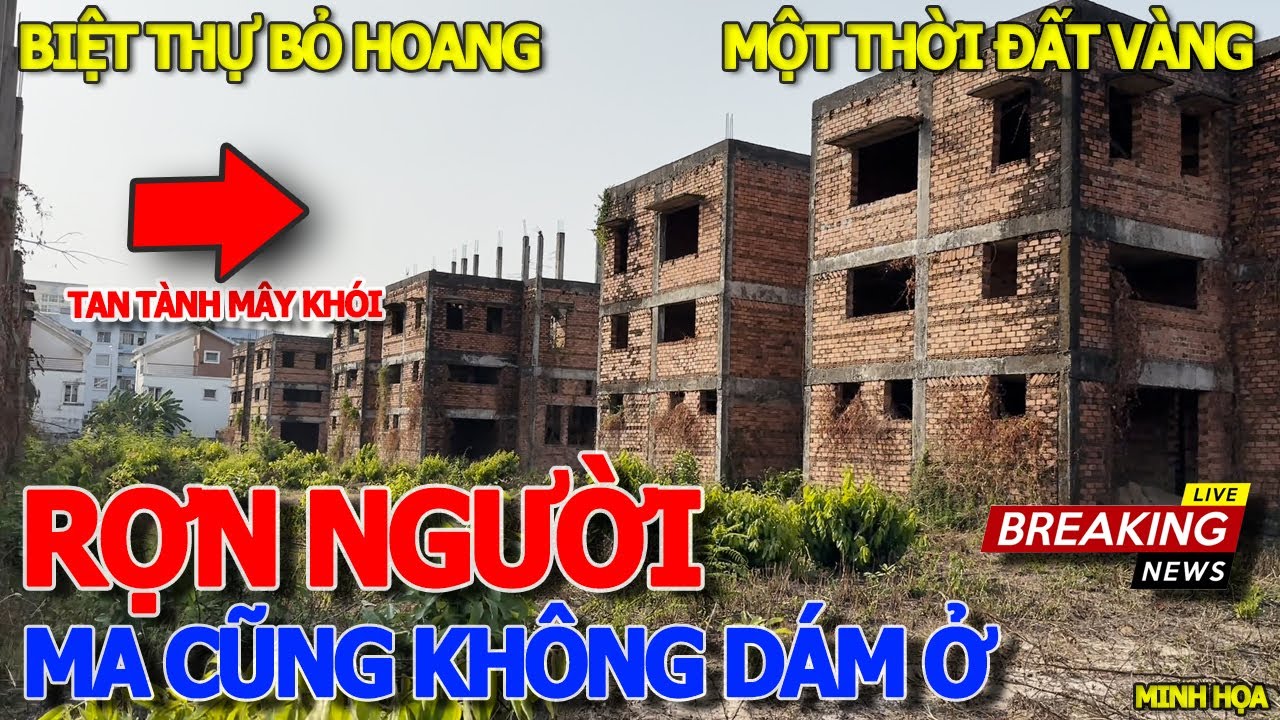 Rợn người BỎ CHẠY THỤC MẠNG KHÔNG DÁM QUAY ĐẦU - BIỆT THỰ MA "KHU ĐẤT VÀNG" TP NHƠN TRẠCH ĐỒNG NAI