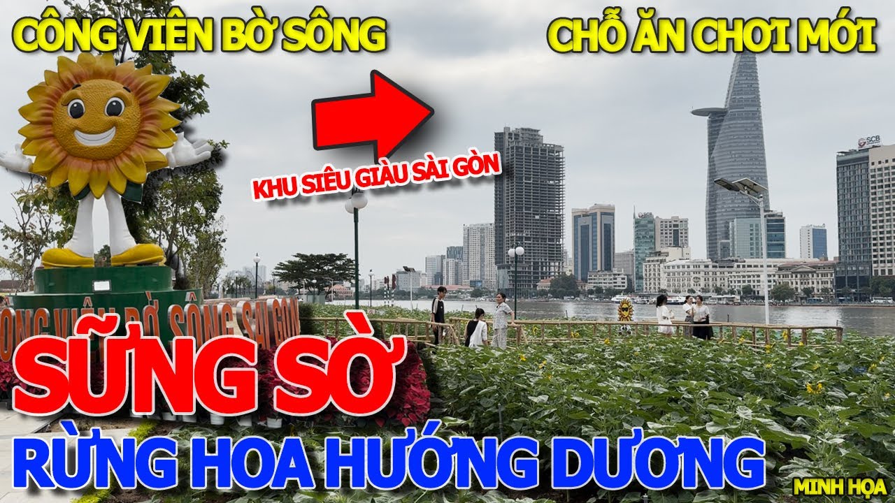 Sững sờ cảnh tượng CÔNG VIÊN BỜ SÔNG SÀI GÒN HOA HƯỚNG DƯƠNG - KHU NHÀ GIÀU THỦ THIÊM THE METROPOLE