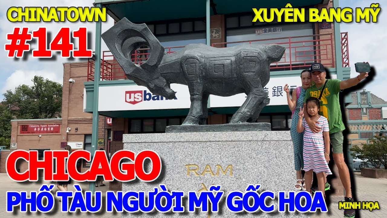 LẦU ĐẦU QUA MỸ KHÁM PHÁ XỨ THIÊN ĐƯỜNG TỰ DO - PHỐ TÀU CHINATOWN CHICAGO NGƯỜI MỸ GỐC HOA RA SAO