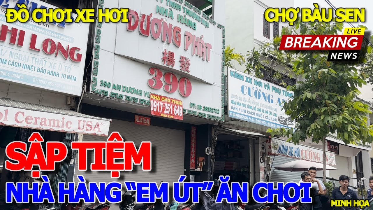 Sập tiệm rồi NHÀ HÀNG "EM ÚT" GỒNG HẾT NỔI ĐÓNG CỬA - CHỢ BÀU SEN & AN DƯƠNG VƯƠNG ĐỒ CHƠI XE HƠI