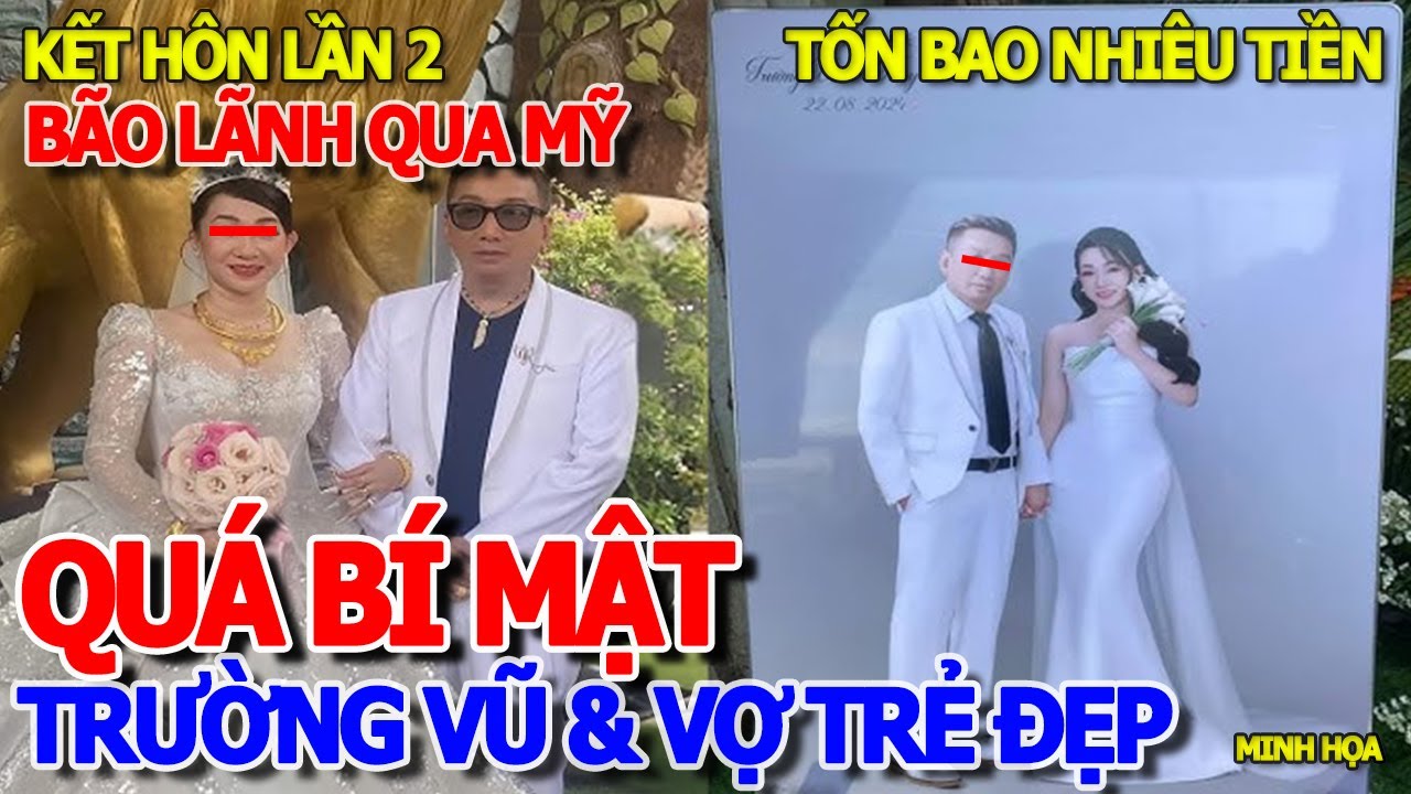 LỘ HÌNH ẢNH ĐÁM CƯỚI LẦN 2 CA SĨ TRƯỜNG VŨ LẤY VỢ TRẺ ĐẸP BẾN TRE - KẾT HÔN BÃO LÃNH QUA MỸ BAO TIỀN