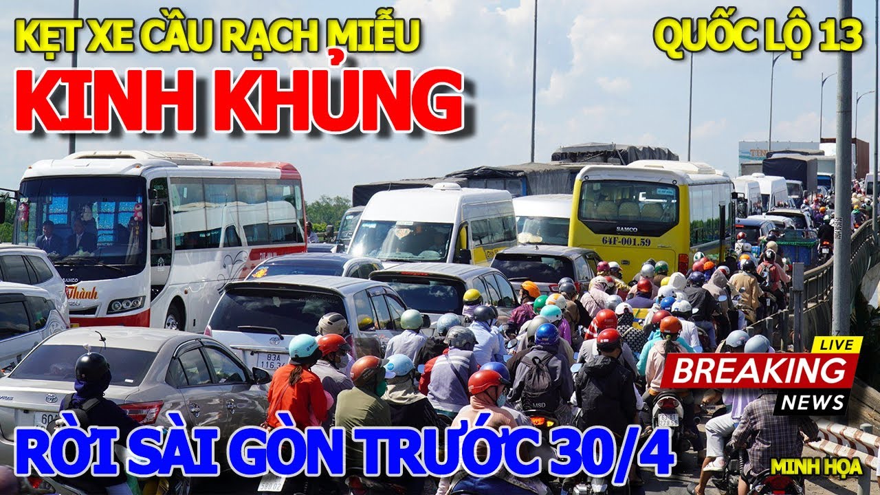 Rời sài gòn TRƯỚC NGÀY 30/4 & CẢNH TƯỢNG KHỦNG KHIẾP CẦU RẠCH MIỄU - GIẢI PHÓNG MỞ RỘNG QUỐC LỘ 13