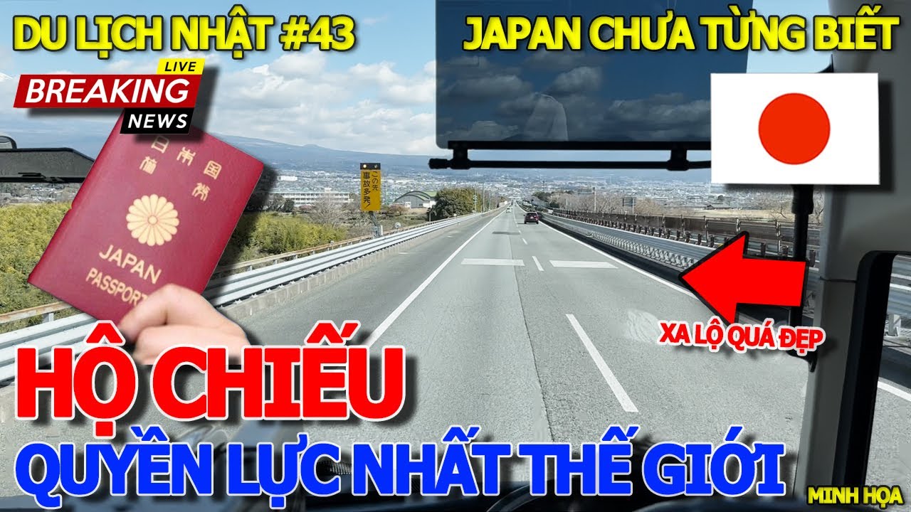 DU LỊCH NHẬT #43 - XIN VISA VĨNH TRÚ & QUỐC TỊCH NHẬT BẢN - PASSPORT QUYỀN LỰC NHẤT THẾ GIỚI