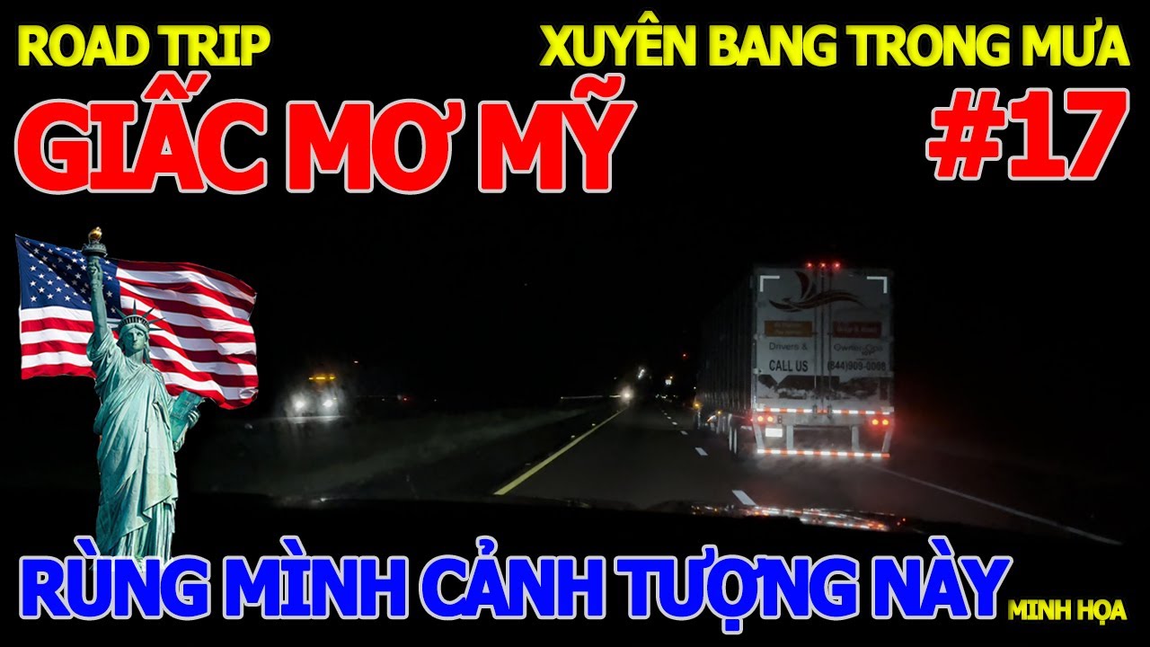 Rùng mình ai ngờ cảnh này XA LỘ NƯỚC MỸ VĨ ĐẠI KO ĐÈN - CHẠY XUYÊN ĐÊM TRONG MƯA ĐẾN HOUSTON TEXAS