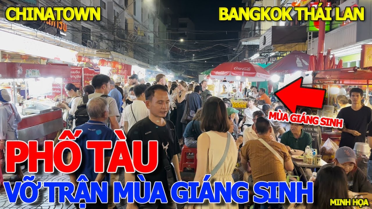 Kinh khủng PHỐ TÀU TRÀN RA ĐƯỜNG BUÔN BÁN - CHINA TOWN TRÀN NGẬP DU KHÁCH NƯỚC NGOÀI ĐẾN THÁI LAN