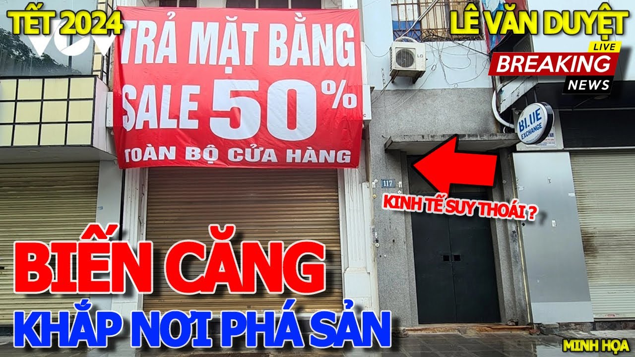 Quá căng ĐẦU NĂM TẾT GIÁP THÌN 2024 - KHẮP NƠI PHÁ SẢN ĐÓNG CỬA NHIỀU CHƯA TỪNG THẤY - NGÃ 6 DÂN CHỦ