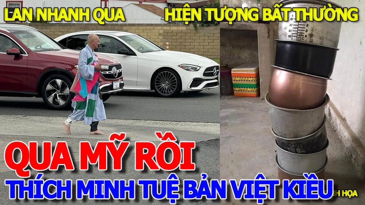 Bỗng dưng xuất hiện THÍCH MINH TUỆ MỚI NHẤT - PHIÊN BẢN VIỆT KIỀU MỸ LANG THANG KHẤT THỰC XỨ HOA KỲ