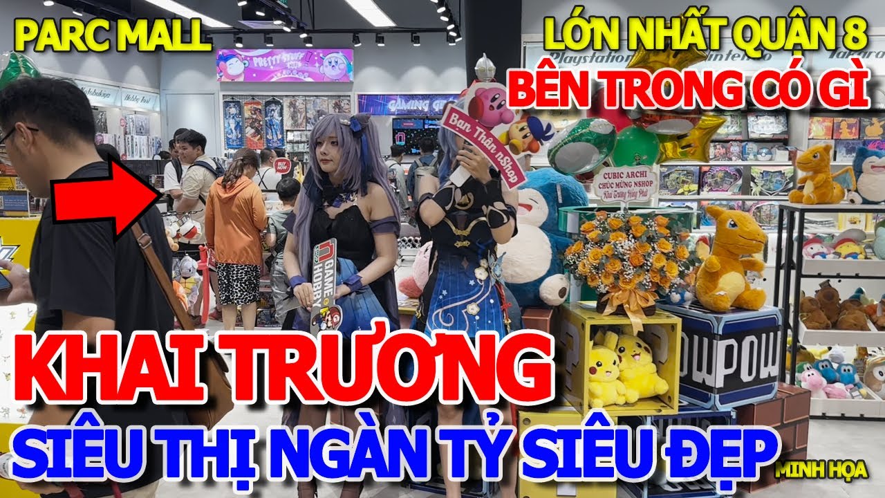 TƯNG BỪNG KHAI TRƯƠNG SIÊU THỊ NGÀN TỶ PARC MALL QUẬN 8 - KHÔNG NGỜ BÊN TRONG ĐẸP CHƯA TỪNG THẤY