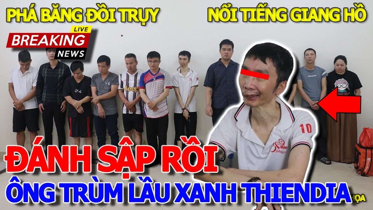 Rồi xong ĐÁNH SẬP BĂNG WEB ĐEN "THIÊN ĐỊA" LẦU XANH & ÔNG TRÙM THU LỢI BẤT CHÍNH HƠN 3 TỶ VND