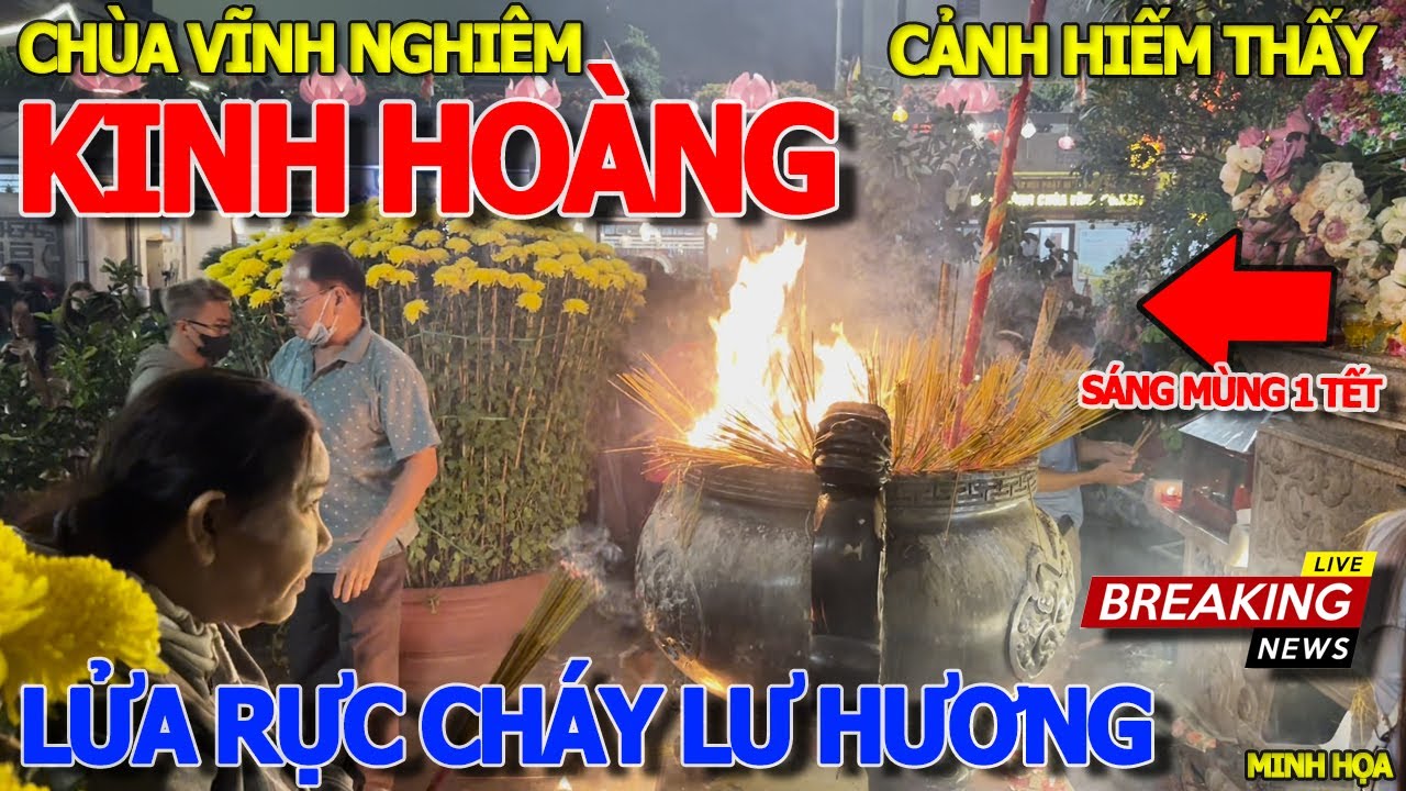 Kinh ngạc CHƯA TỪNG THẤY - SÁNG MÙNG 1 LỬA RỰC CHÁY LƯ HƯƠNG & DÒNG NGƯỜI XẾP HÀNG CHÙA VĨNH NGHIÊM