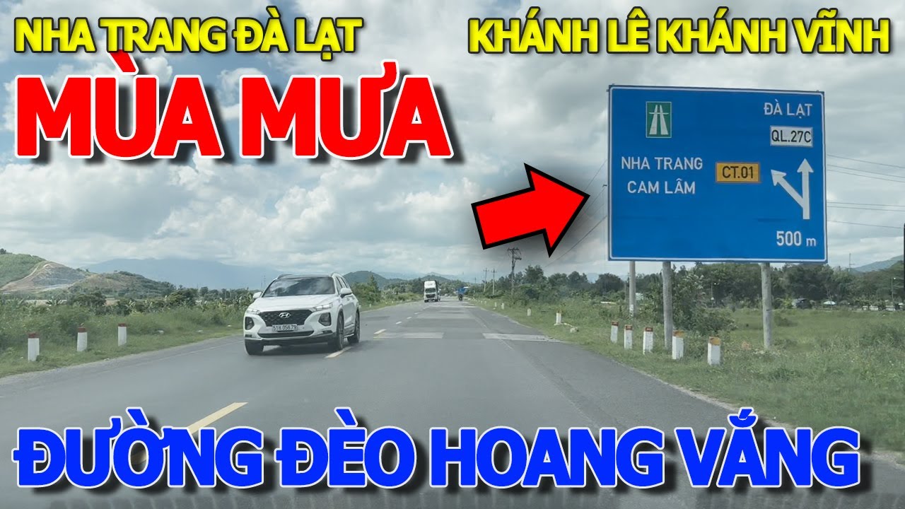 Ngay lúc MÙA MƯA BÃO LỤT chuyến hành trình NHA TRANG - ĐÀ LẠT chạy đường đèo KHÁNH LÊ & KHÁNH VĨNH