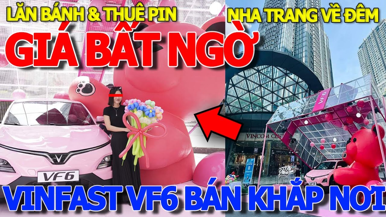 Bất ngờ chào bán XE VINFAST VF6 KHẮP NƠI GIÁ LĂN BÁNH & THUÊ PIN - NHA TRANG NGẬP TRÀN XE VINFAST