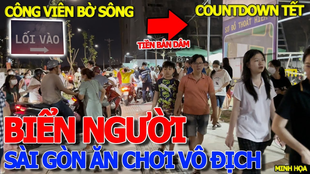 Quá kinh khủng BIỂN NGƯỜI TRÀN QUA THỦ THIÊM TRƯỚC GIỜ GIAO THỪA TẾT TÂY CÔNG VIÊN BỜ SÔNG COUNTDOWN