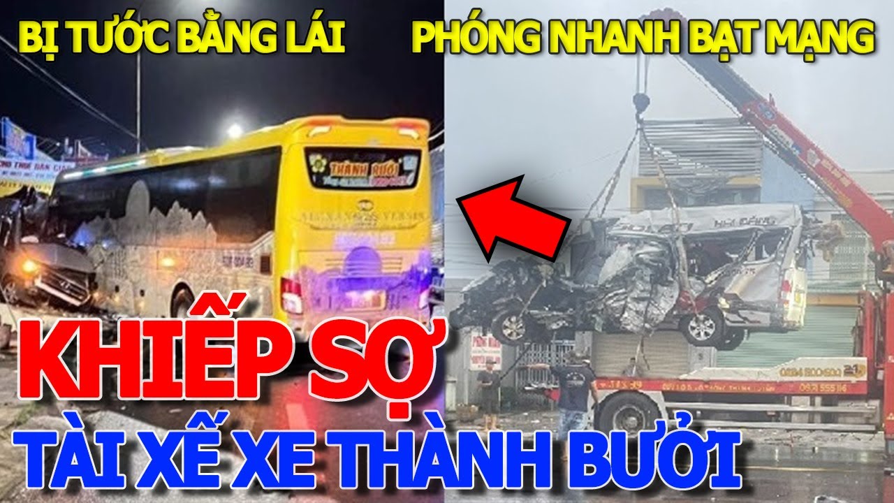 Khiếp sợ tài xế NHÀ XE THÀNH BƯỞI PHÓNG NHANH BẠT MẠNG & CÁI.KẾT.THẢM.KHỐC - ĐƯỜNG CÔNG LÝ SÀI GÒN