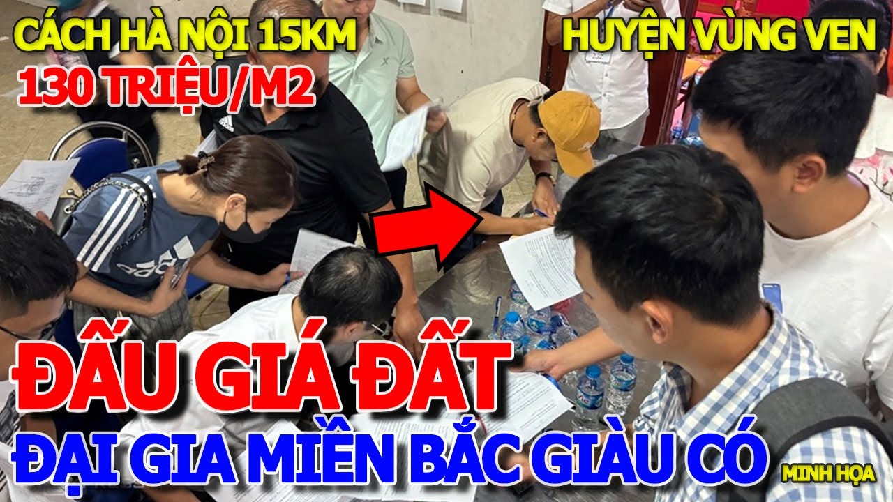 KINH HOÀNG - GIÁ ĐẤT HUYỆN VÙNG VEN THỦ ĐÔ HÀ NỘI 130TRIỆU/MÉT & ĐẤU GIÁ 10 PHIÊN - ĐẠI GIA MIỀN BẮC