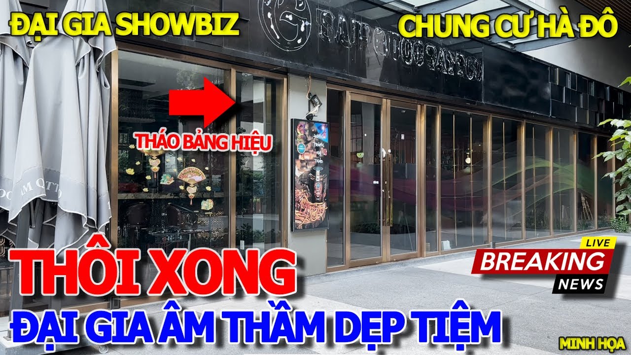 Quá bất ngờ ĐẠI GIA SHOWBIZ ÂM THẦM SẬP TIỆM THÁO BẢNG HIỆU SAU 1 NĂM KHAI TRƯƠNG - NHÀ GIÀU QUẬN 10