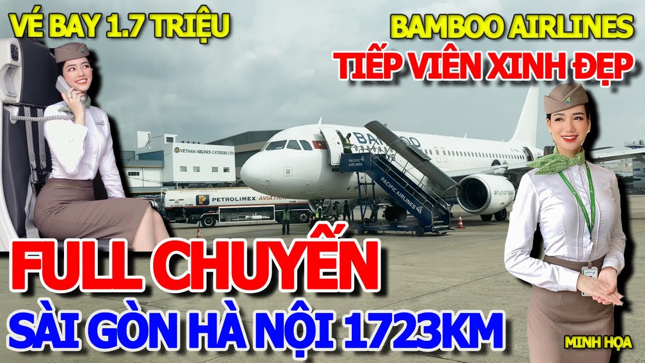 HÀNH TRÌNH BAY SÀI GÒN HÀ NỘI 1723KM - LẦN ĐẦU ĐI BAMBOO AIRLINE NỮ TIẾP VIÊN HÀNG KHÔNG XINH ĐẸP