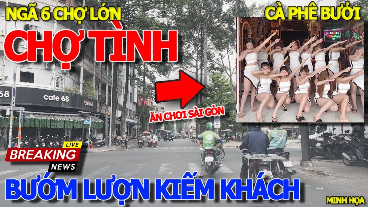 Mùa đại gia PHÁ SẢN HẾT TIỀN - CHỢ TÌNH "BƯỚM LƯỢN" KIẾM KHÁCH NGUYỄN CHÍ THANH & NGÃ 6 MINH MẠNG