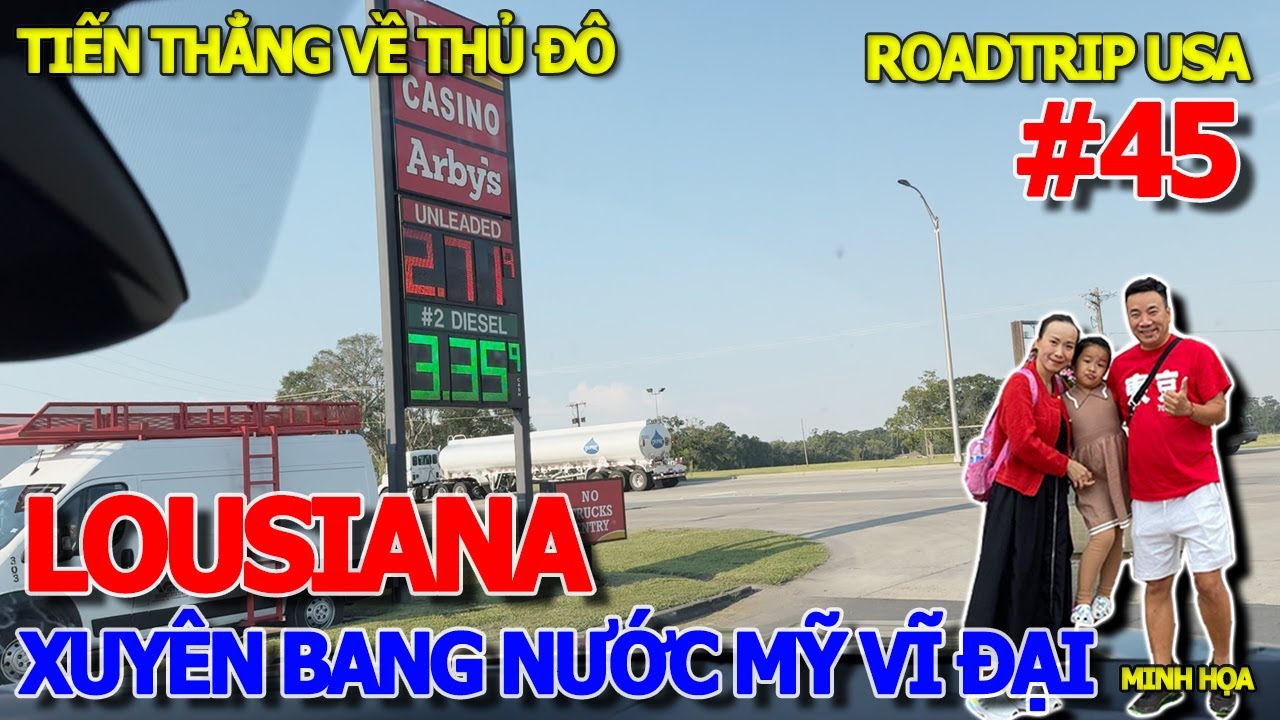 Ngỡ ngàng NƯỚC MỸ VĨ ĐẠI - TRẠM DỪNG XẢ NƯỚC CỨU THÂN CHẠY XUYÊN BANG XỨ THIÊN ĐƯỜNG - LOUISIANA