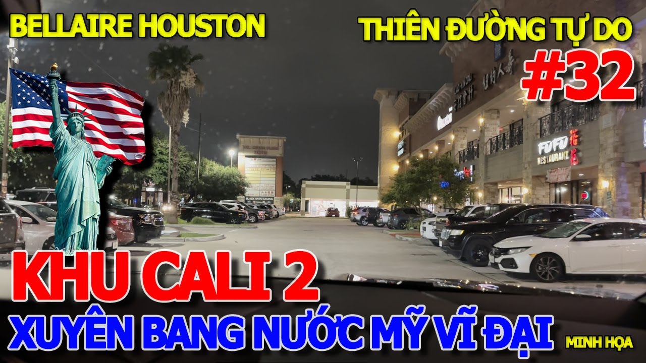 Hồi hộp khám phá KHU BELLAIRE NỔI TIẾNG CỘNG ĐỒNG NGƯỜI VIỆT HOUSTON - XUYÊN BANG NƯỚC MỸ VĨ ĐẠI