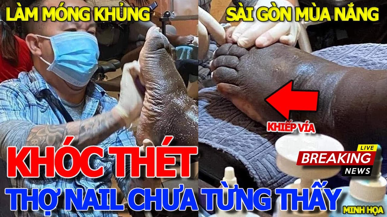 Khiếp hãi chưa từng thấy THỢ NAIL LÀM MÓNG GẶP ĐÔI CHÂN KHỦNG - LANG THANG SÀI GÒN MÙA NẮNG NÓNG