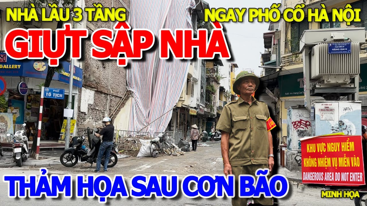 TIN LŨ KHẨN CẤP - THẢM HỌA GIẬT SẬP NHÀ NGHIÊNG 3 TẦNG 46 HÀNG GAI SAU CƠN BÃO YAGI CÀN QUÉT HÀ NỘI