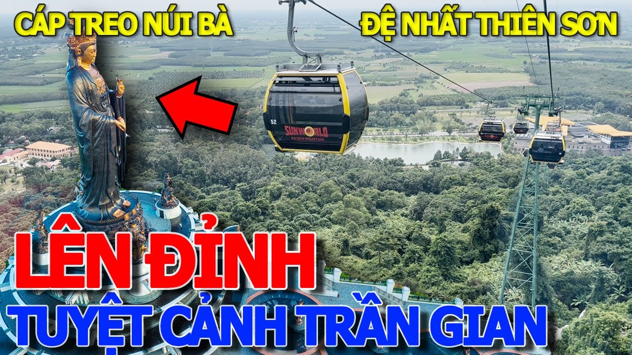 Rùng mình LÊN ĐỈNH NÚI BÀ ĐEN 986M "NÓC NHÀ NAM BỘ" NGẮM TOÀN CẢNH TÂY NINH - CHÙA BÀ & CHÙA HANG