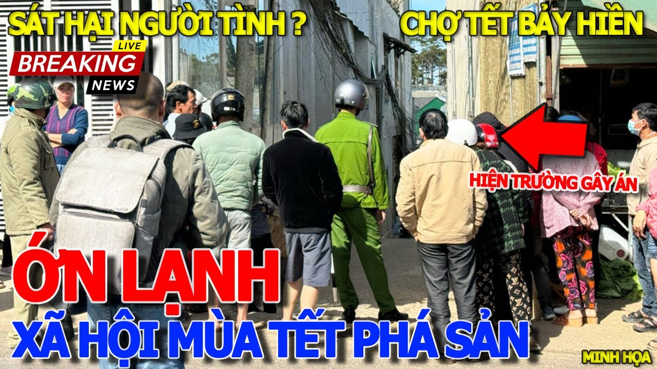 Ớn lạnh XÃ HỘI MÙA PHÁ SẢN - ĐÁM ĐÔNG BAO VÂY HIỆN TRƯỜNG HÓNG TIN - CHỢ TẾT BẢY HIỀN SÀI GÒN 2024